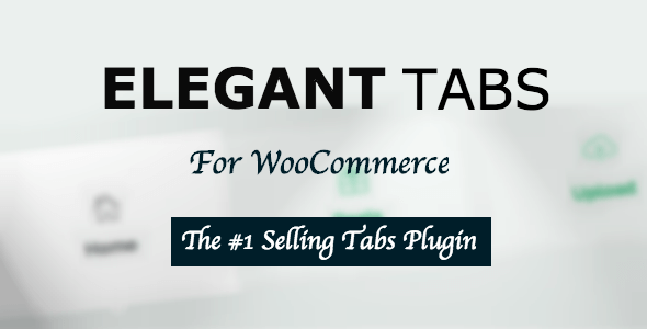 Download – Elegant Tabs for WooCommerce v2.3.0