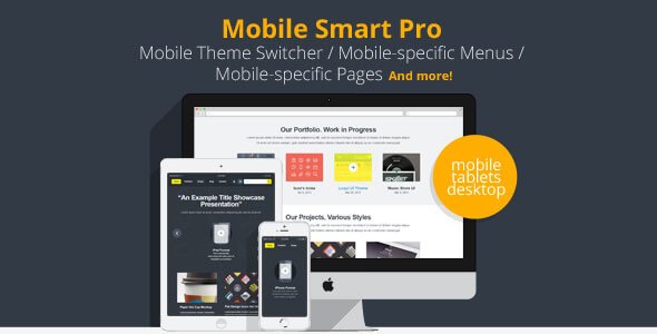 Mobile Smart Pro v1.4 – WordPress Mobile Theme Switcher