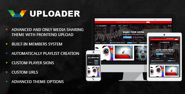 UPLOADER V1.1.0 - ADVANCED MEDIA SHARING THEME