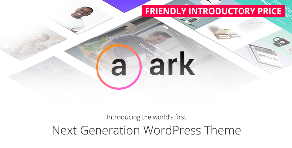 THE ARK V1.3 - NEXT GENERATION WORDPRESS THEME