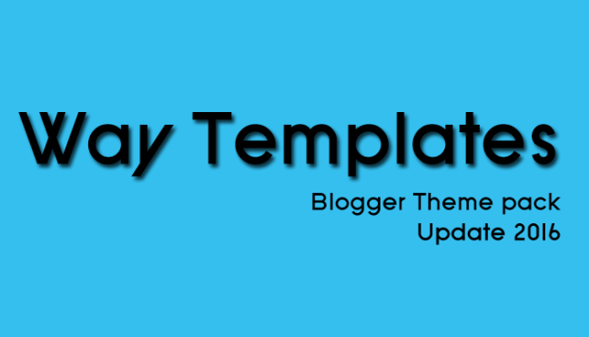Download Way Templates Blogger Theme Pack June 2016