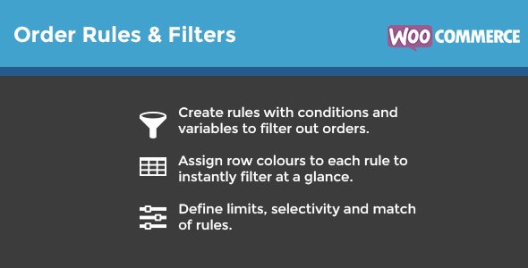 WooCommerce Order Rules & Filters v1.4 WordPress Plugin