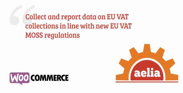 Aelia WooCommerce EU VAT Assistant v1.9.14.190618