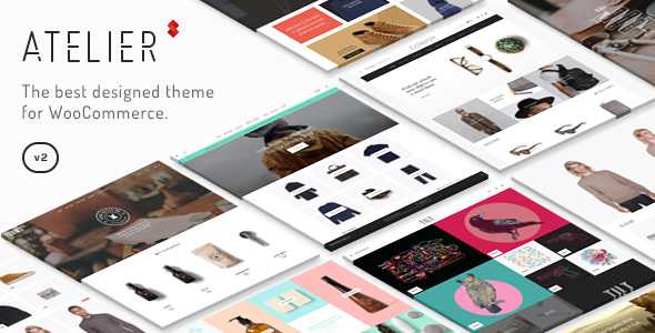 Atelier v2.4.50 - Creative Multi-Purpose eCommerce Theme