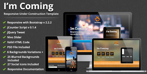 Im Coming - Themeforest Responsive Under Construction Template