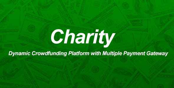 Charity v1.0 - Dynamic Crowdfunding Platform with Multiple Payment Gateway