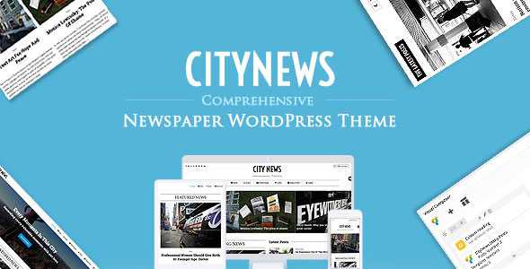 CityNews - Comprehensive Newspaper WordPress Theme