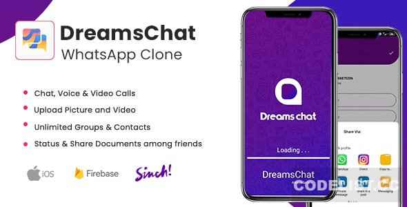 DreamsChat v1.8 - WhatsApp Clone - Native Android App with Firebase Realtime Chat & Sinch for Call