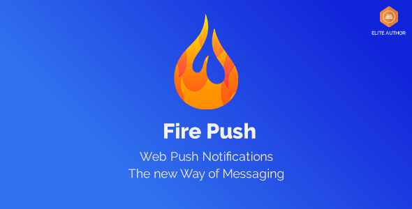 Fire Push v1.1.2 - WordPress Push Notifications Plugin