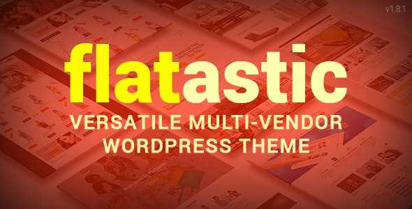 Flatastic v1.8.1 - Themeforest Versatile Wordpress Theme