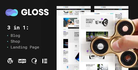 Gloss v1.0 - Viral News Magazine WordPress Blog Theme + Shop