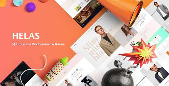 Helas v1.0.9 - Multipurpose WooCommerce Theme