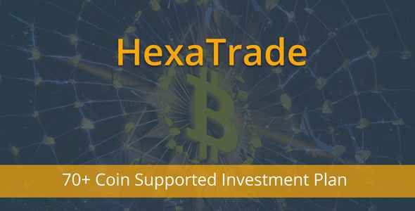 HeXaTrade - Coinpayments Support Investment Platform