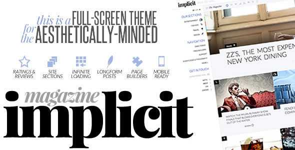Implicit v1.5 - Full-Screen Blazing-Fast Magazine Theme