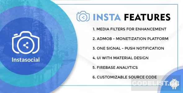 Instasocial v1.0 - An Instagram like social media app with creative filters and editing tools