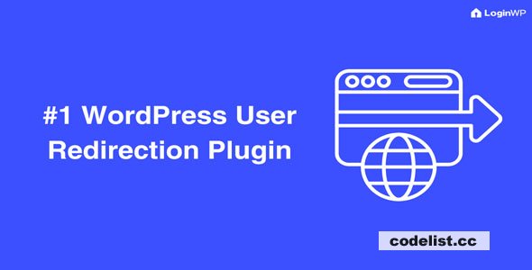 LoginWP Pro v4.0.8.7 – WordPress User Redirection Plugin