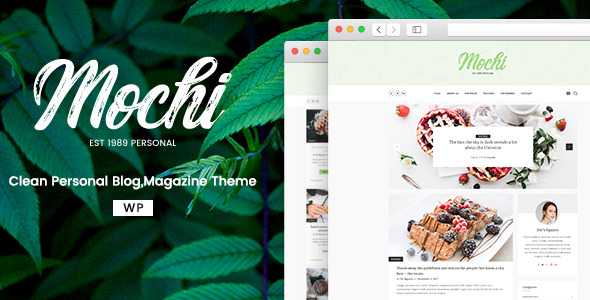 Mochi v2.0.0 - A Clean Personal WordPress Blog Theme