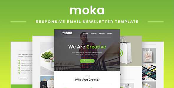 Moka v1.7 - Responsive Email Newsletter Template