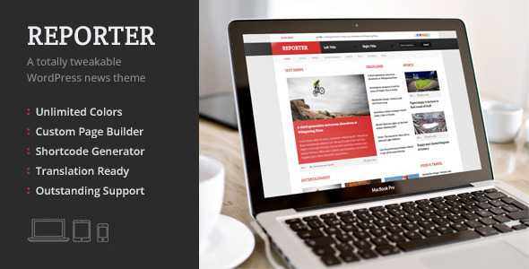Reporter - Themeforest Totally Tweakable WP News Theme