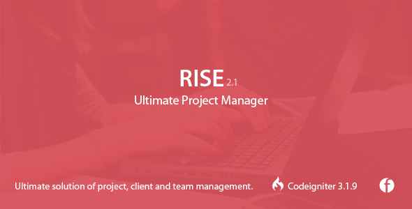 RISE v2.11 - Ultimate Project Manager - nulled
