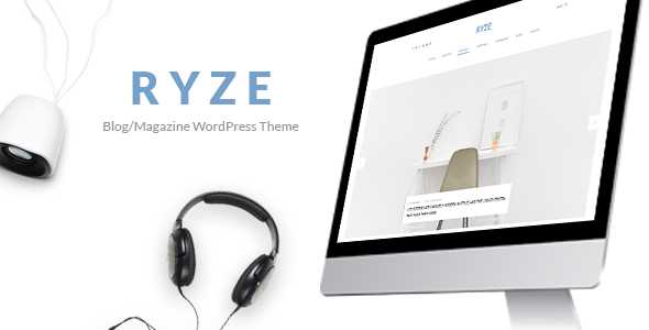 Ryze - Blog/Magazine WordPress Theme
