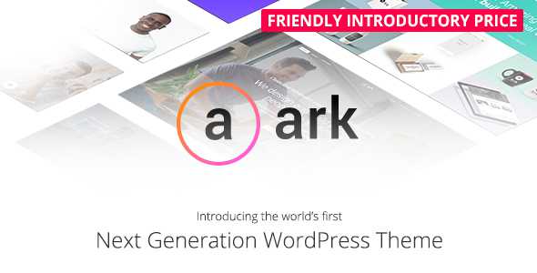 The Ark v1.10.0 - Next Generation Wordpress Theme