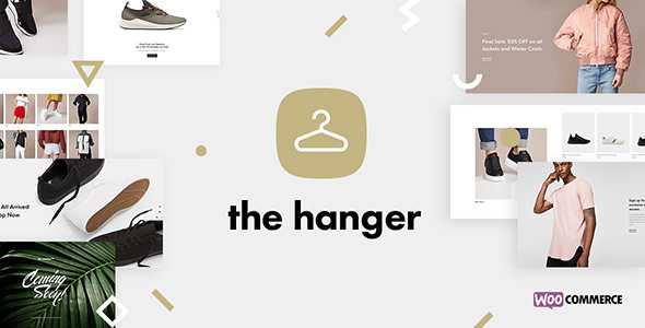 The Hanger v1.5 - Modern Classic WooCommerce Theme