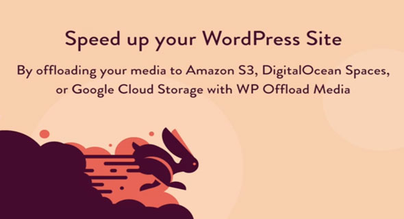 WP Offload Media v3.3.0 - Speed UP Your WordPress Site