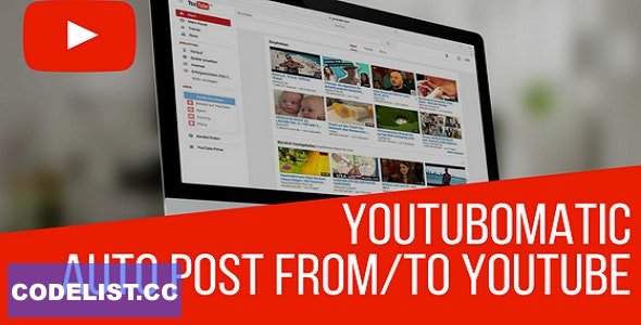 Youtubomatic v2.7.6 - Automatic Post Generator and YouTube Auto Poster Plugin for WordPress